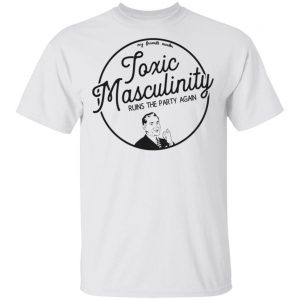 My Favorite Murder Merch Toxic Masculinity Tee