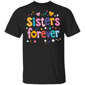 Sister Forever Merch