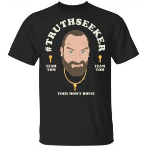 Tom Segura Truth Seeker Unisex Black Tee