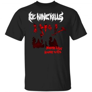 Ice Nine Kills Merch Nowhere To Hide T-Shirt