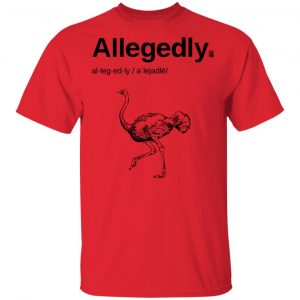 Letterkenny Merch Allegedly Red T-Shirt