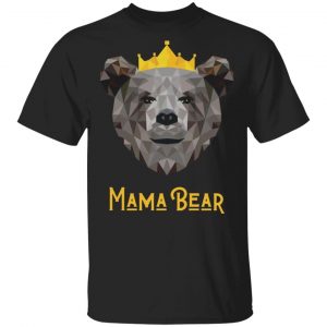 Black Fathers Exist T Shirt Mama Bear Queen