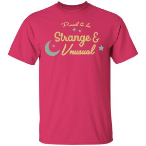 Jessii Vee Merch Proud To Be Strange Unusual Shirt