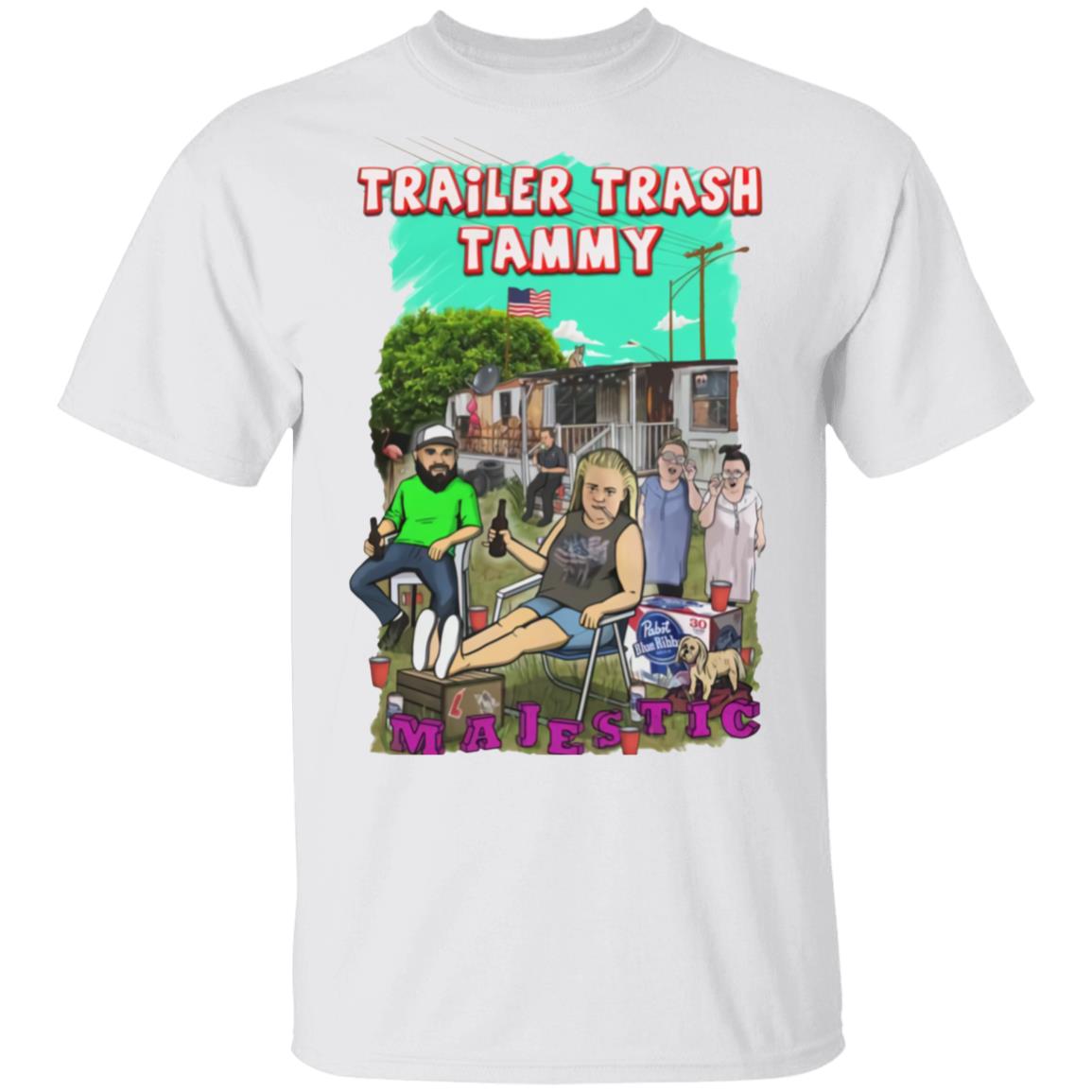 Amazing show so far, and great participants. trailer trash tammy t shirt Pr...