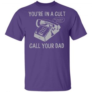 Myfavoritemurder Merch Call Your Dad Tee
