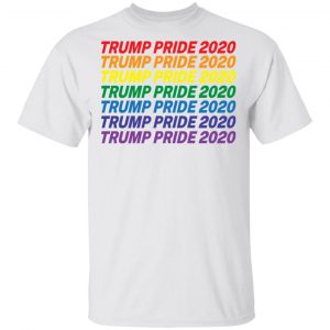 Trump Pride 2020 Tee Donald Trump 2020 Presidential Campaign