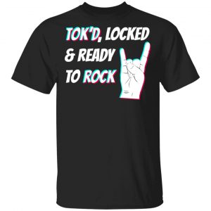 Merch Method Tom Segura Tok'd And Ready To Rock Black Tee