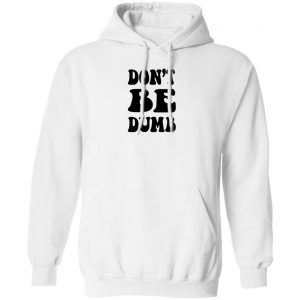 randumb merch don’t be dumb hoodie front and back view on unisex model