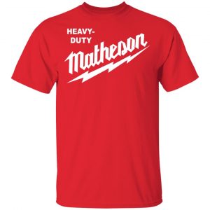 Matty Matheson Merch Matheson Tools Tee