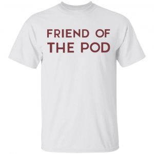 Crooked Media Merch Friend Of The POD Monochrome T-Shirt
