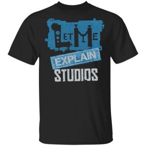Let Me Explain Studios Vintage T-Shirt