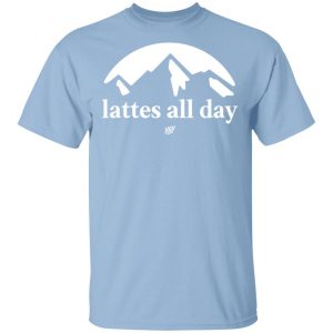 You Betcha Merch Lattes All Day