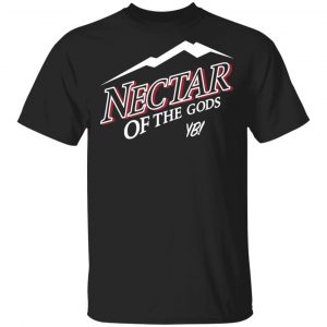 You Betcha Merch Nectar Of The Gods Mountains