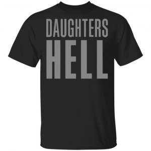 Daughters Band Merch Hell T-Shirt