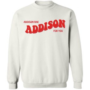 Addison Rae Merch Addison For You White Crewneck