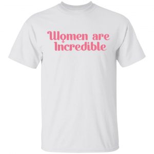 Colleen Ballinger Merch Colleen Ballinger Women Are Incredible White Shirt