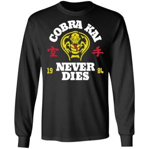 Cobra Kai Never Dies Black Long Sleeve Tee