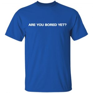 Wallows Merch Are You Bored Yet T-Shirt