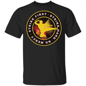 Cobra Kai Strike First Black Unisex Tee