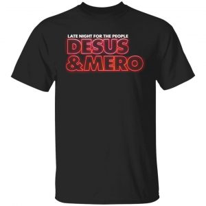 Bodega Boys Merch Desus Mero DM Late Night Logo Adult Short Sleeve T-Shirt