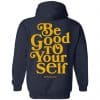 theo von merch be good to yourself hoodie – unisex hoodie with smiley face graphic and positive quote