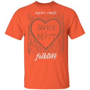 Folklore Taylor Swift Showed Up At Your Party T-Shirt