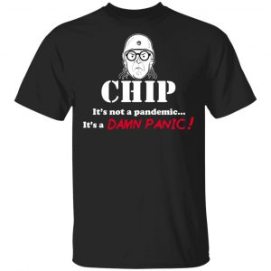 Chip Chipperson Merch Chip Chipperson Damn Panic Shirt