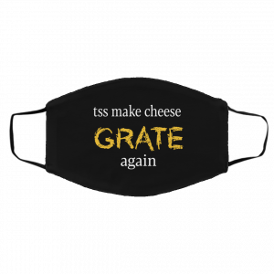 Chip Chipperson Merch Make Cheese Grate Face Mask