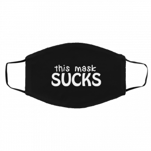 Chip Chipperson Merch This Mask Sucks Black Face Mask