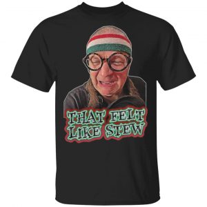 Chip Chipperson Merch That Felt Like Stew Tee