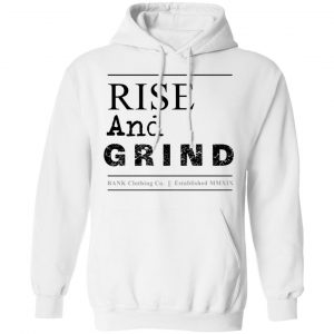 Bank Merch Rise and Grind White Hoodie