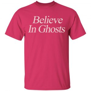 Lonely Ghost Merch Believe in Ghosts