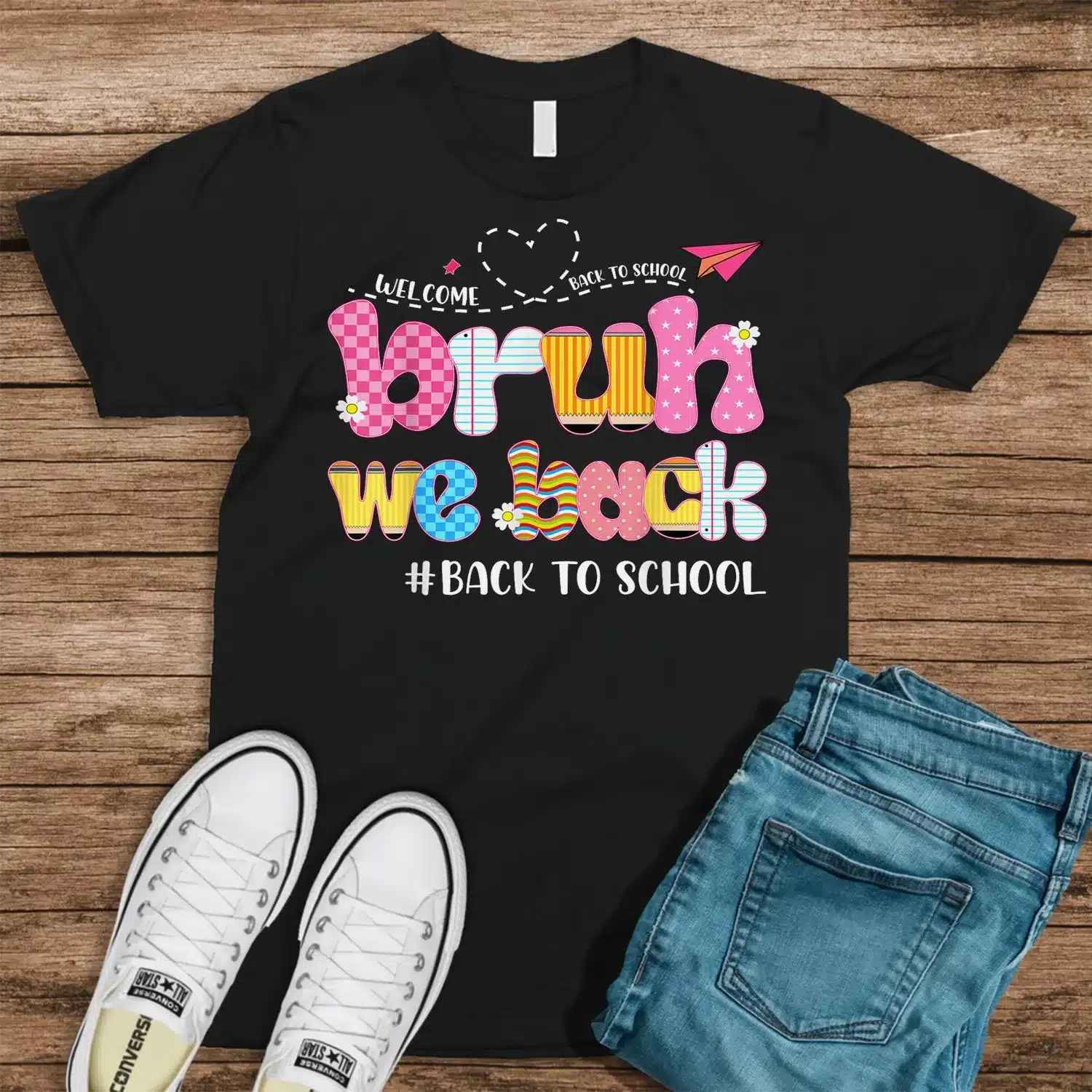 Bruh We Back Back To School First Day Back To School Shirt