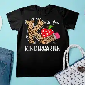 K Is For Kindergarten Teacher Leopard Back to School Kinder Shirt