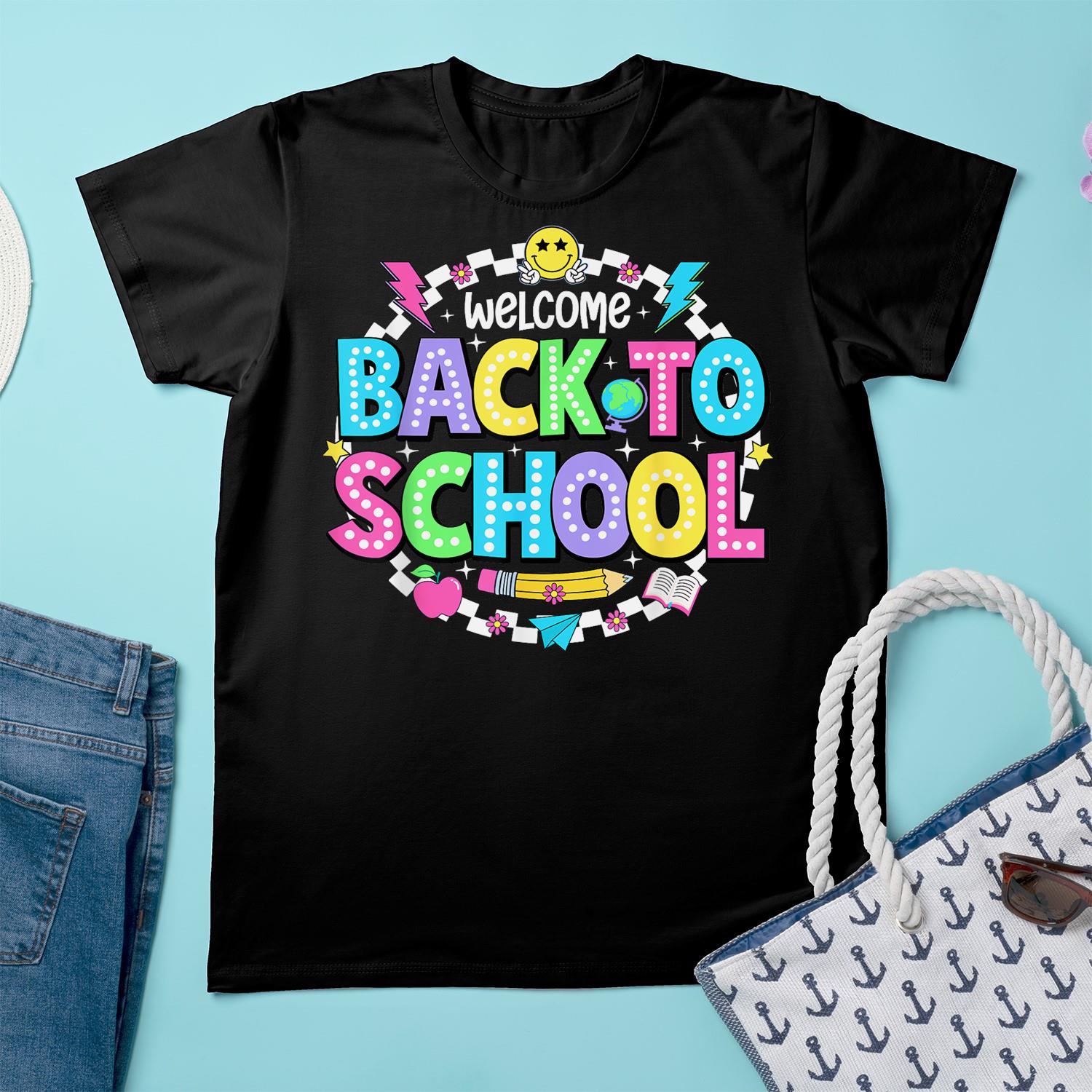 Welcome_Back_To_School_Shirts_First_day_of_school_Teacher_Shirt_n147qu.jpg